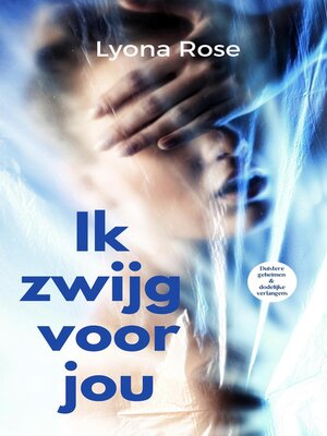 cover image of Ik zwijg voor jou